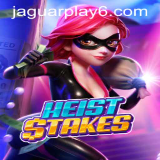 Unveiling HeistStakes: The New Gaming Sensation by JaguarPlay